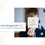 Is ADHD Overdiagnosed