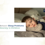 Sleep Problems and Anxiety